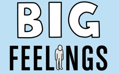 Big Feelings: How to Make Progress